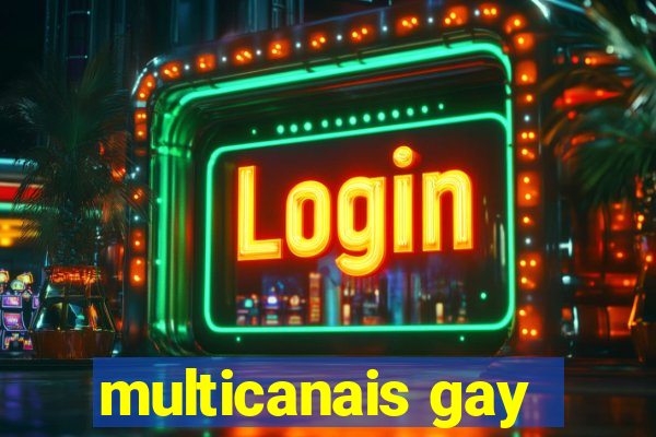 multicanais gay